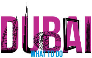 What To do in Dubai